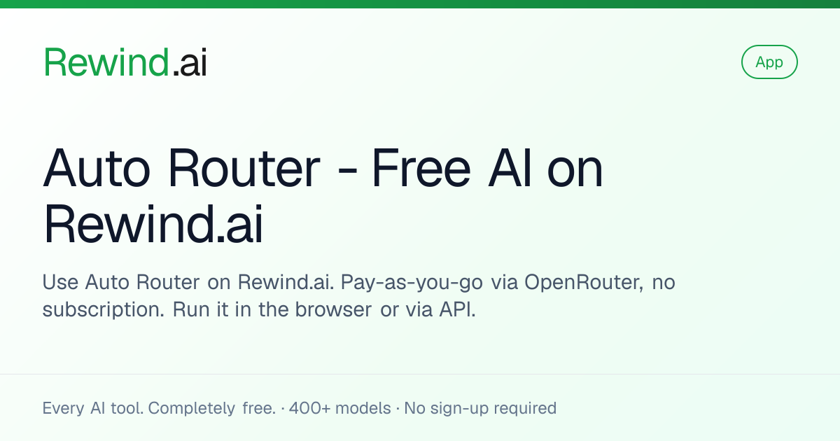 Auto Router — Free AI Image Generation | Rewind.ai