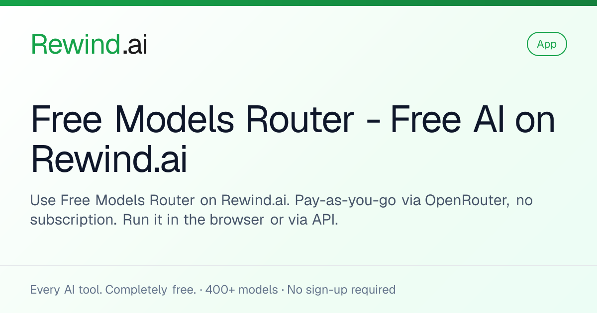 Free Models Router — Free AI on Rewind.ai