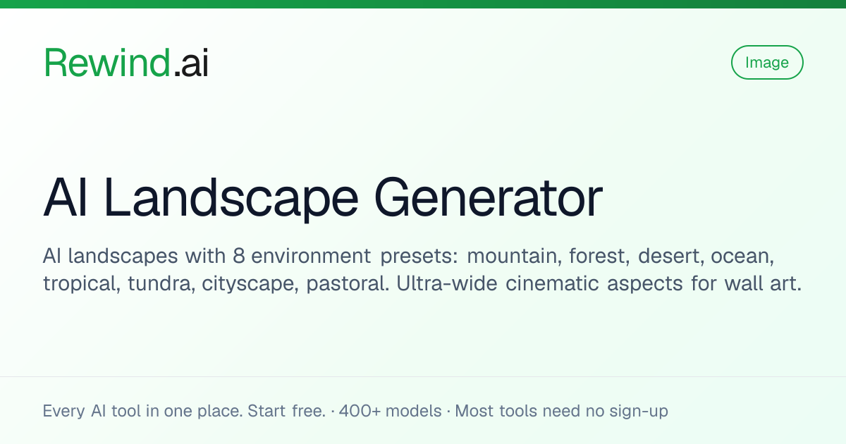 Free AI Landscape Generator | Rewind.ai